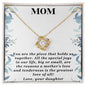 Mom You Are The Piece That Holds Us Together- Love Knot Necklace
