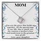 Mom You Are The Piece That Holds Us Together- Love Knot Necklace